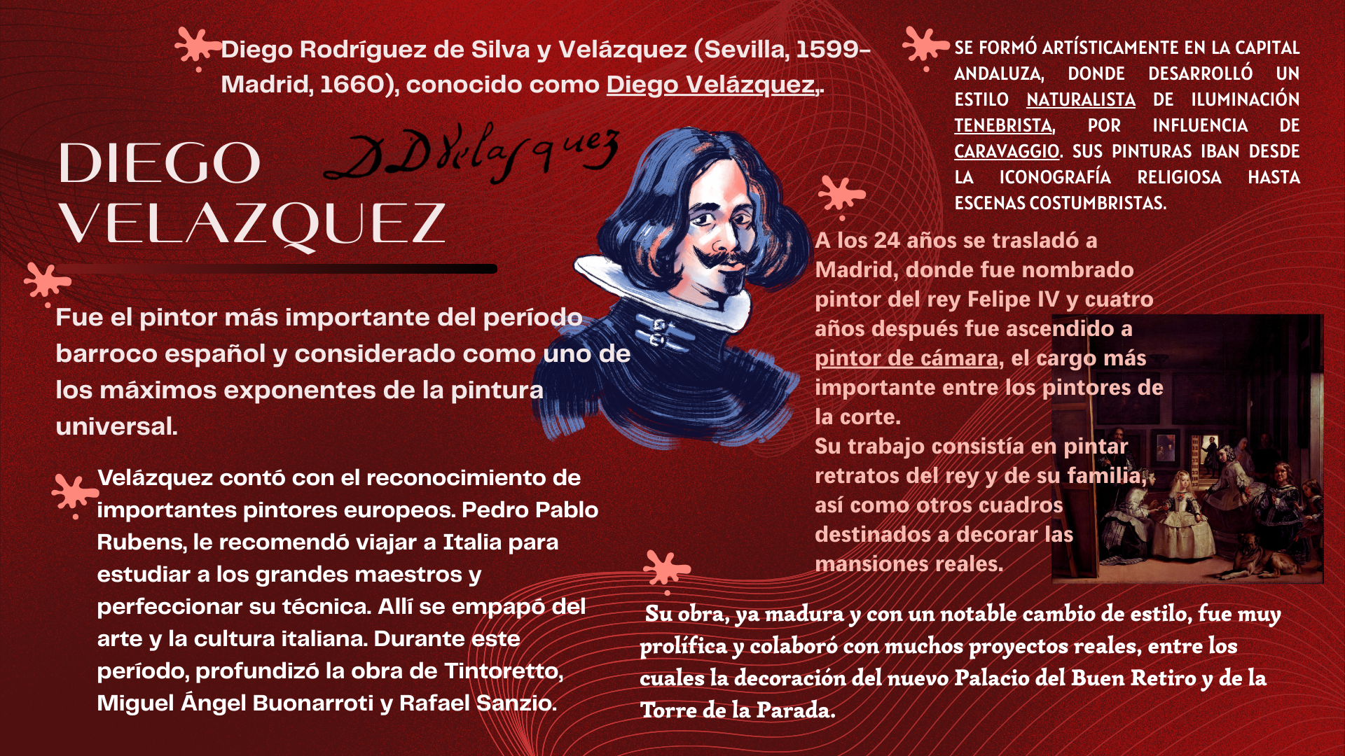 Infografía biográfica de Diego Velázquez que incluye un retrato ilustrado del pintor, detalles sobre su etapa en Madrid como pintor del rey Felipe IV y una imagen de su obra "Las Meninas"